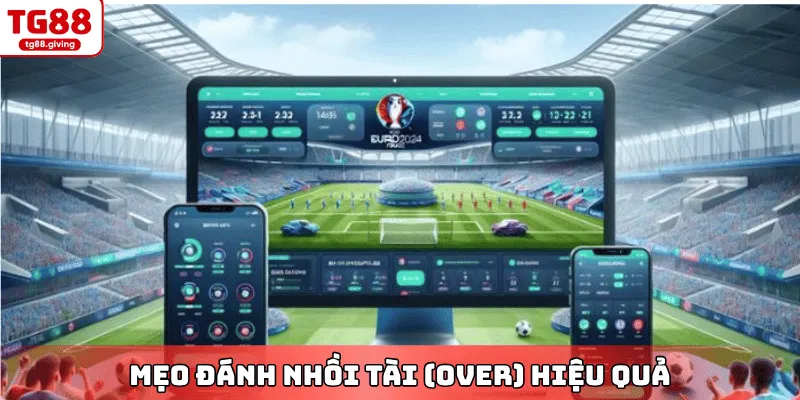 kinh nghiệm đánh nhồi tài hiệu quả nhất tg88