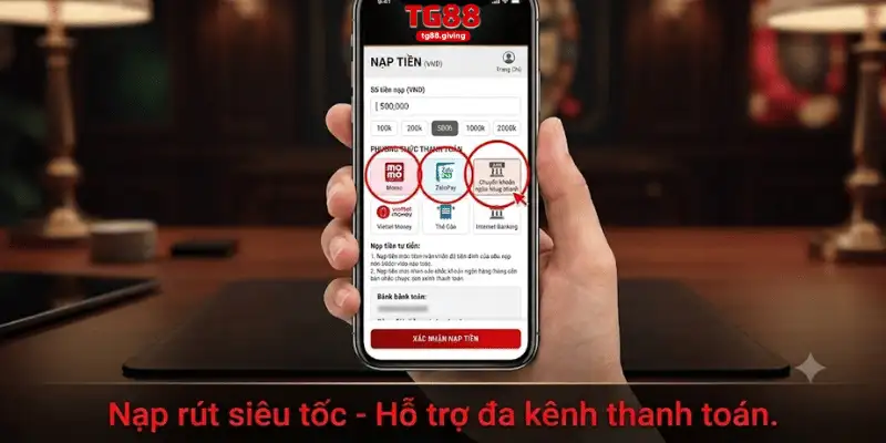tốc độ nạp rút tiền nhanh chóng tại nhà cái tg88